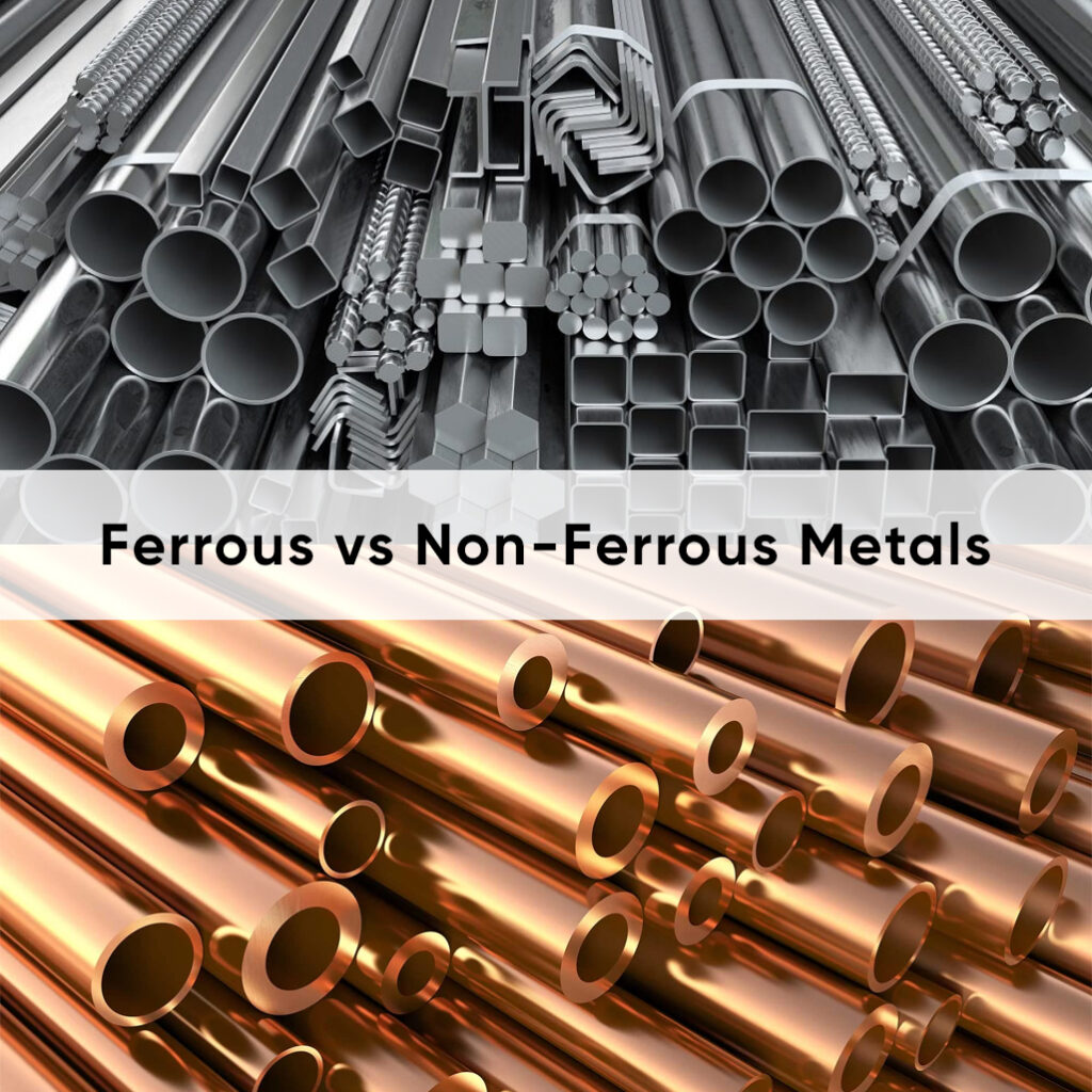 Ferrous Non-Ferrous Metals