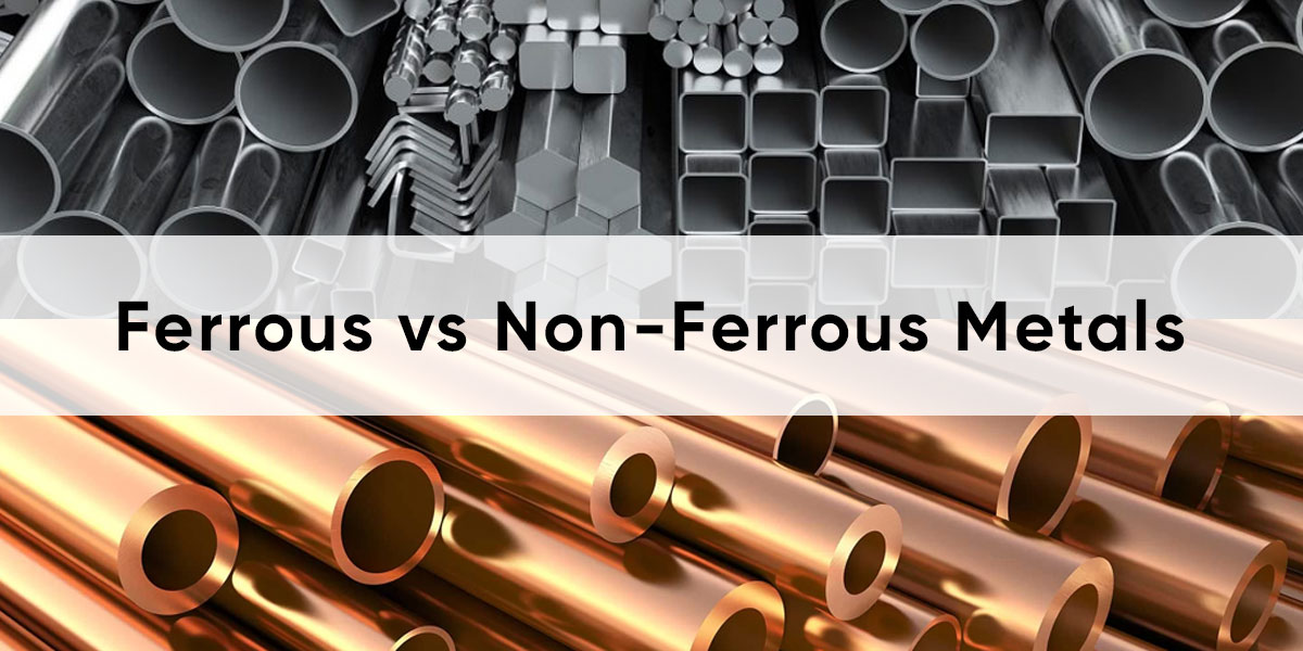 ferrous and non-ferrous metals